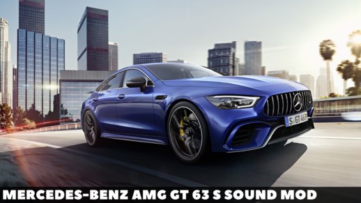 Mercedes-Benz AMG GT 63 S Sound Mod