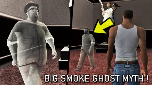 Big Smoke's Ghost Myth Mod