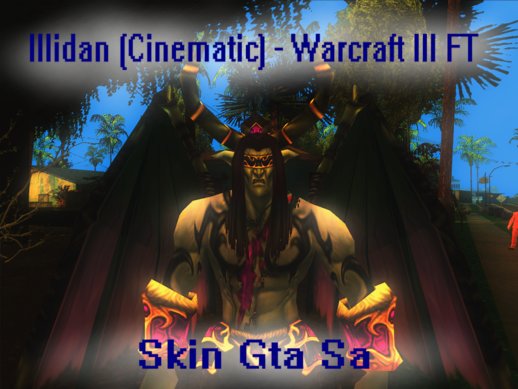 Illidan (Cinematic) - Warcraft III FT