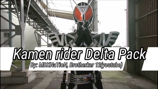 Kamen Rider Delta Pack