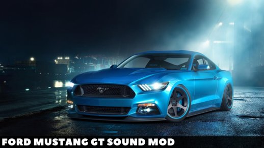Ford Mustang GT Sound mod