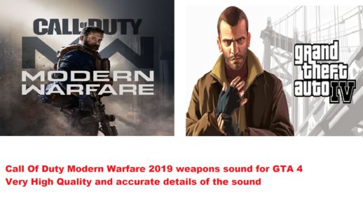 Call of Duty Modern Warfare (2019) weapons sound for GTA 4