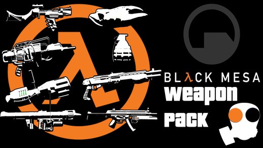 Weapons Pack of Black Mesa