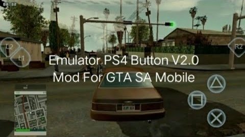 GTA San Andreas Emulator PS4 Button V2.0 Mod For GTA SA Mobile Mod