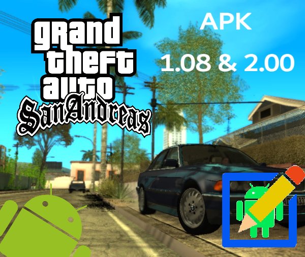 GTA San Andreas Apk v1.08 Free Download +Data+Mod [Full Version]