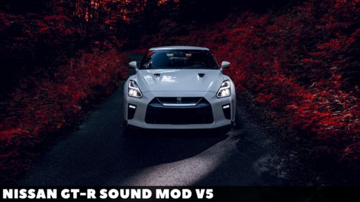 Nissan GT-R Sound Mod v5