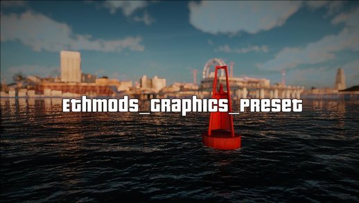 Ethmods Graphics Preset