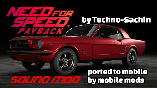 Ford Mustang 1965 (NFS Payback) sound for mobile