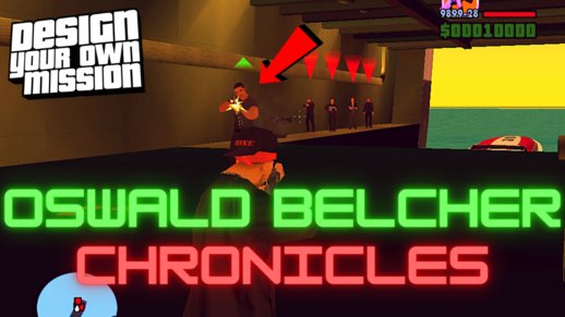 San Vice DYOM: Oswald Belcher Chronicles