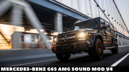 Mercedes-Benz G63/G65 AMG Sound Mod v4