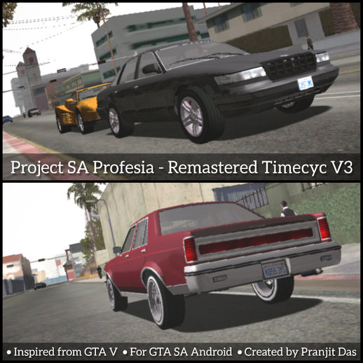 Project SA_Profesia - Remastered Timecyc v3 for Android