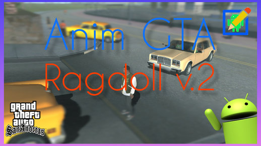 Anim GTA 5 Ragdoll for Android