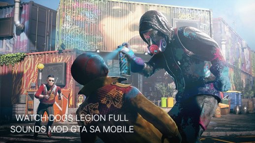 Watch Dogs Legion Full Sounds Mod For Mobile