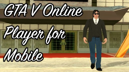 GTA V Online Player for Mobile
