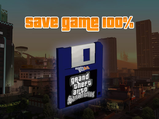 San Andreas Save Game File 100%
