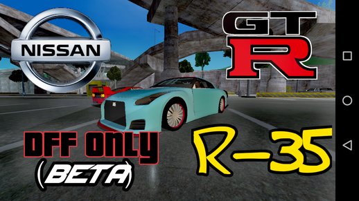 Nissan GTR R-35 Top Speed - DFF Only [BETA]