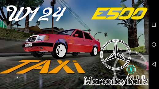 Mercedes Benz W124 from: Taxi Movie [Android & PC]