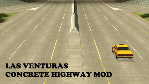 Las Venturas Concrete Highway Mod