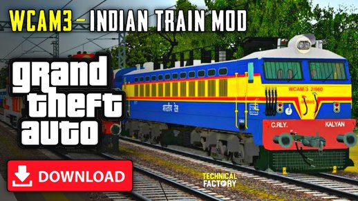 WCAM3 - Indian Locomotive Train Mod