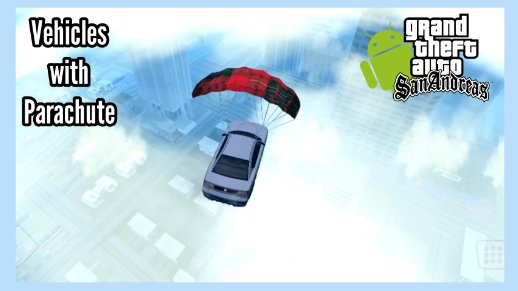 Vehicles with Parachute for Android