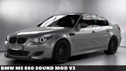 BMW M5 E60 Sound mod v3