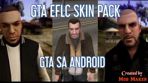 GTA EFLC Skin Pack For Android