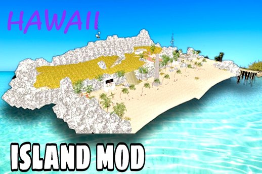 Hawaii Island Mod