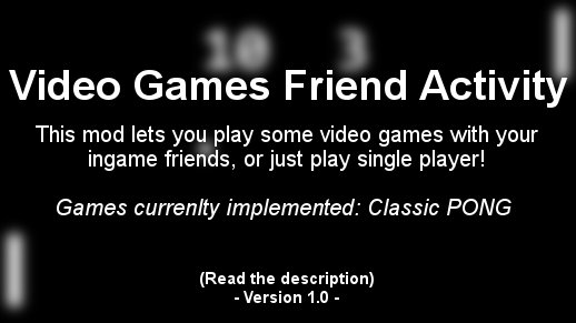 Video Games Friend Activity (VGFA)