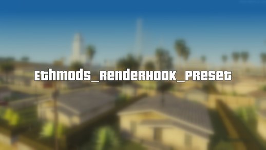 Ethmods RenderHook Preset