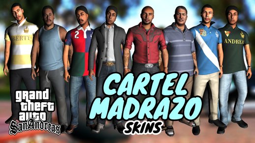 CARTEL MADRAZO SKINS DE GTA5 PARA GTA SA