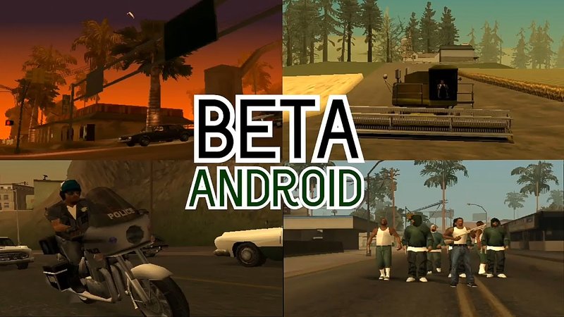 Download GTA SA BETA v7.0.1 (FIX version) for GTA San Andreas (iOS, Android)