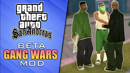 Beta Gang Wars Mod