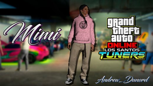 Gta Online: Mimi of Los Santos Tuners