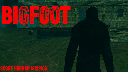 Bigfoot (Short Horror Mission DYOM)