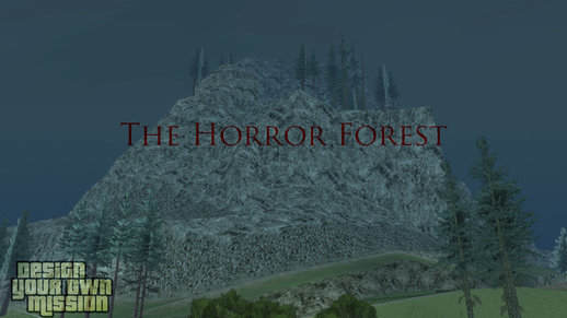 The Horror Forest (DYOM MP)