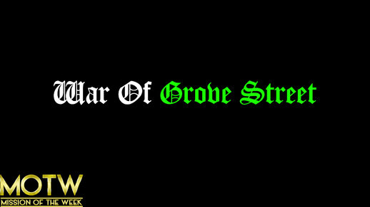 CJ: War For Grove Street (DYOM)