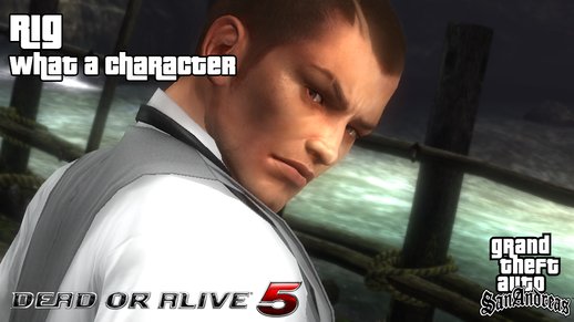 Dead Or Alive 5 - Rig (What a Character)