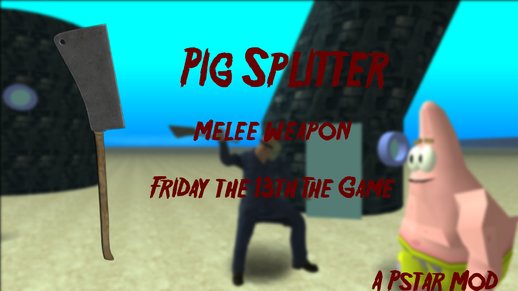 Pig Splitter Melee Skin Friday The 13th The Game