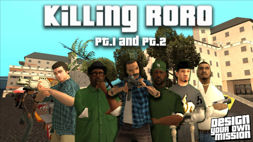 Killing Roro Pt.1 and Pt.2 (DYOM)