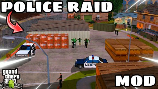 Police Raid Mod 
