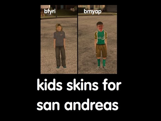Kids Skins (x2)