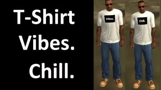 T-shirt Vibes & Chill