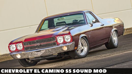 Chevrolet El Camino SS Sound Mod