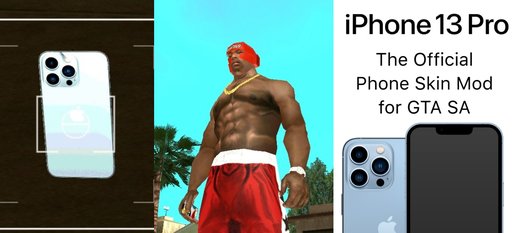 The New iPhone 13 Pro Cellphone Skin for GTA San Andreas