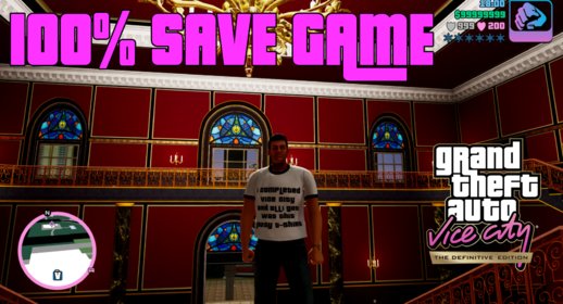 GTA Vice City - Definitive Edition 100% Savegame