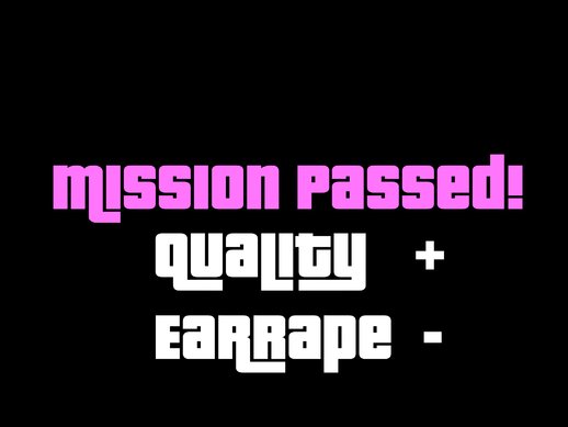 HQ Mission Passed Sound - No Earrape