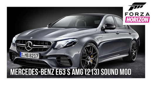 Mercedes-Benz E63 S AMG W213 Sound Mod [FH5]