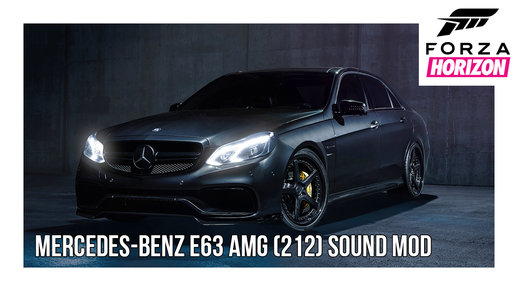 Mercedes-Benz E63 AMG W212 Sound Mod [FH5]