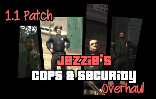 Jezzie's Security & Cops Overhaul - 1.1 patch