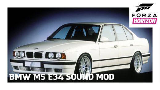 BMW M5 E34 Sound Mod [FH5]
